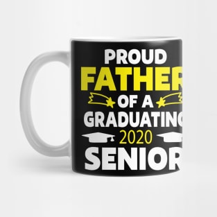 Proud Father Of a Graduating 2020 senior Mug